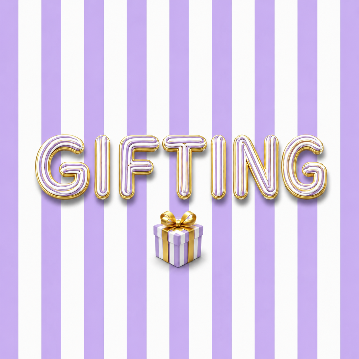GIFTING